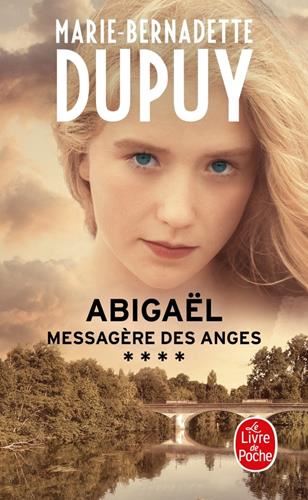 Abigaël, messagère des anges T.04 : Abigaël, messagère des anges