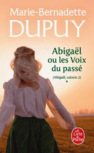 Abigaël, saison 2 T.01 : Abigaël ou Les voix du passé