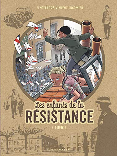 Enfants de la résistance (Les) T.06 : Les enfants de la résistance