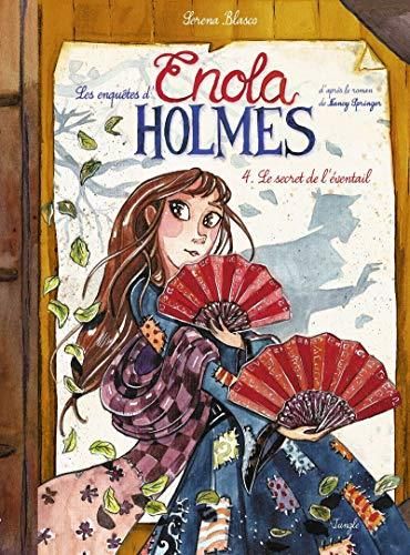 Enquœtes d'enola holmes (Les) T.04 : Le secret de l'éventail