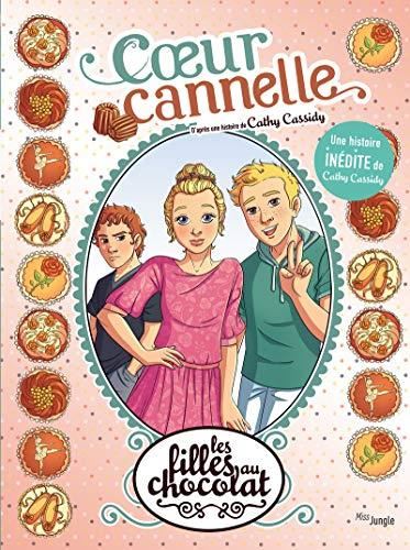 Filles au chocolat (Les) T.12 : Filles au chocolat (Les) T.12 : Coeur cannelle