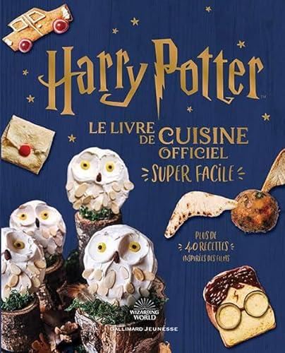 Harry Potter le livre de cuisine officiel "super facile"